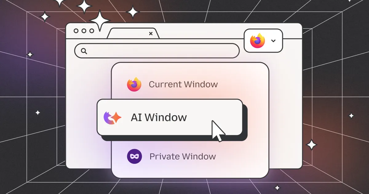 Firefox’ta Yeni Bir Pencere: AI Window