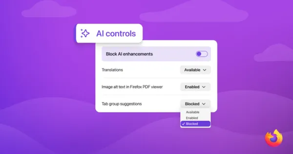 Firefox’tan Kullanıcılara Yapay Zekâ Kontrolü