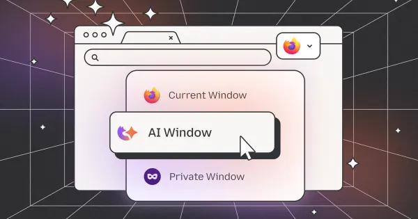 Firefox’ta Yeni Bir Pencere: AI Window