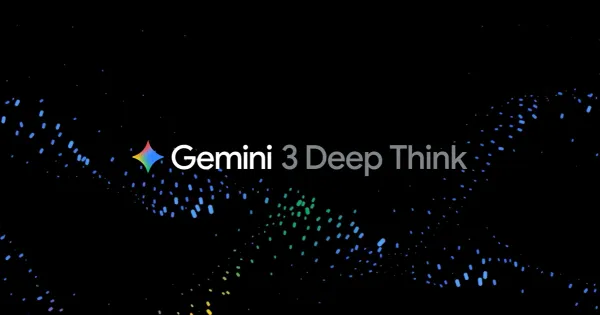 Gemini 3 Deep Think Güncellendi